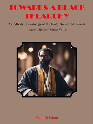 cover image of Towards a Black Thearchy